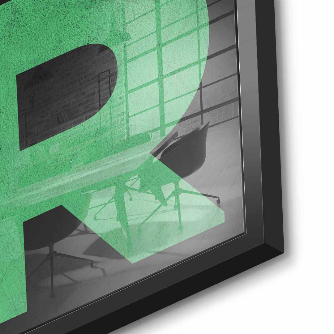 Remember why you started - acrylic glass