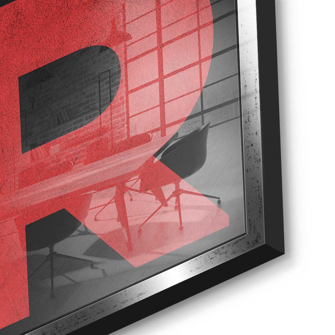 Remember why you started - acrylic glass