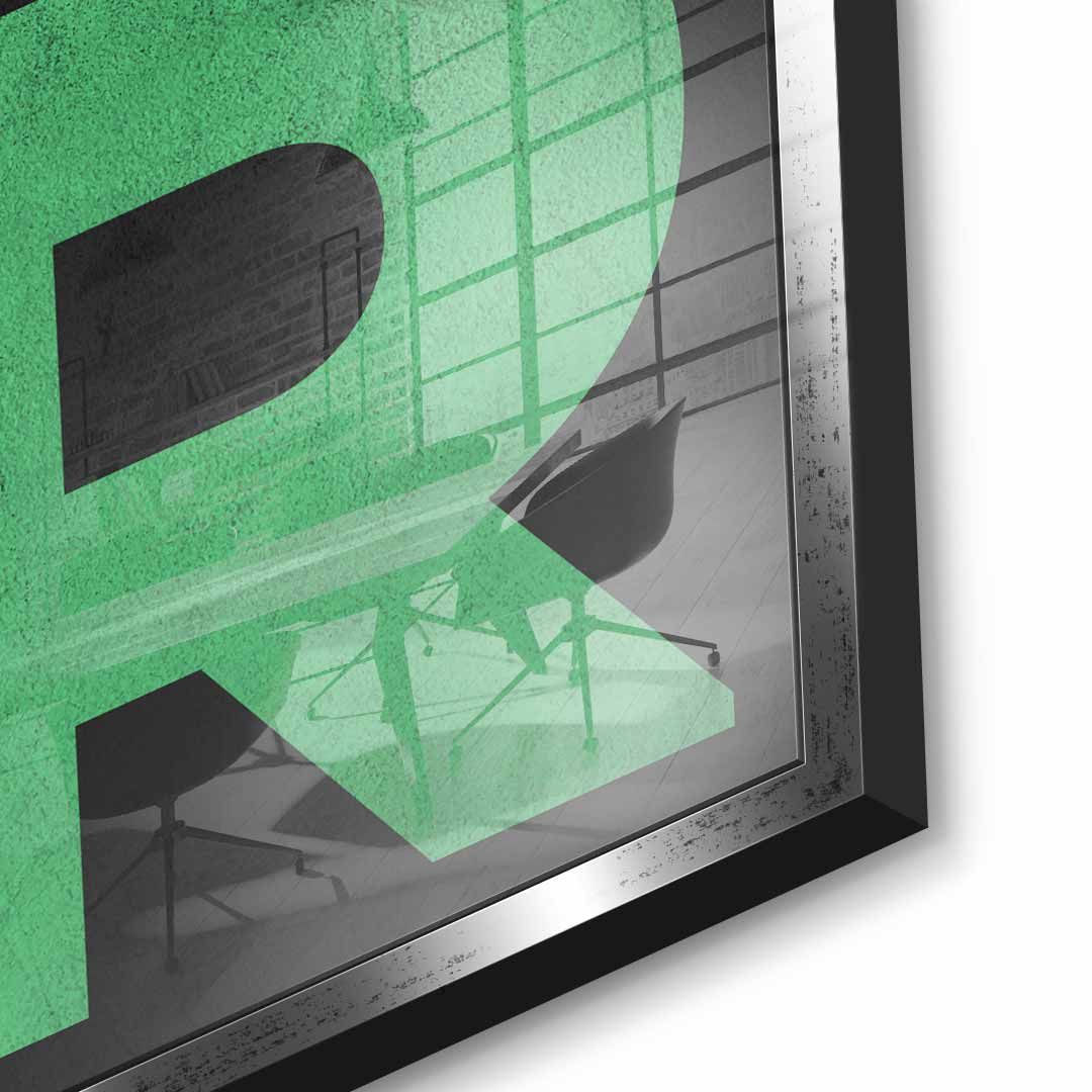 Remember why you started - acrylic glass