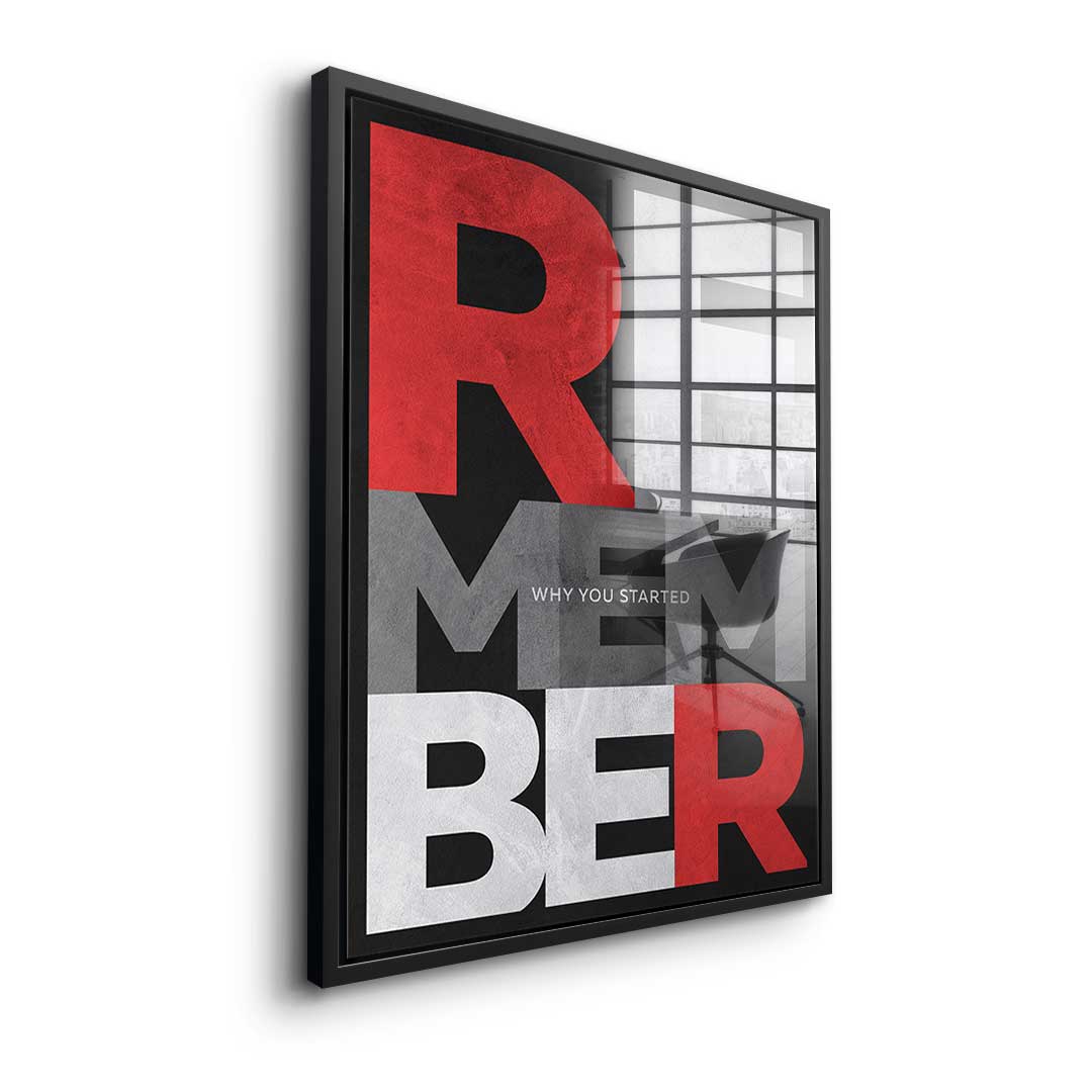 Remember why you started - acrylic glass