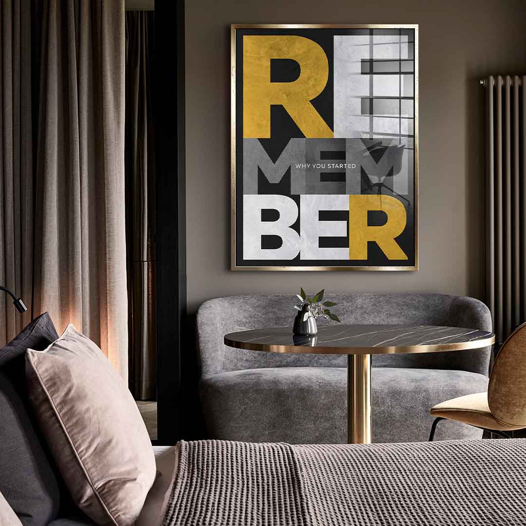 Remember why you started - acrylic glass