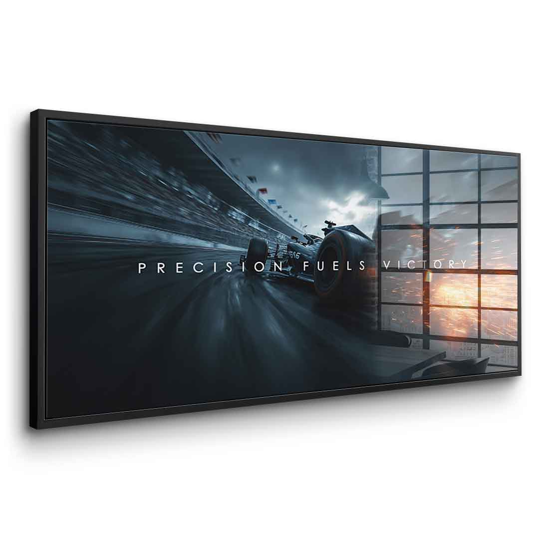 Precision Fuels Victory - Acrylglas