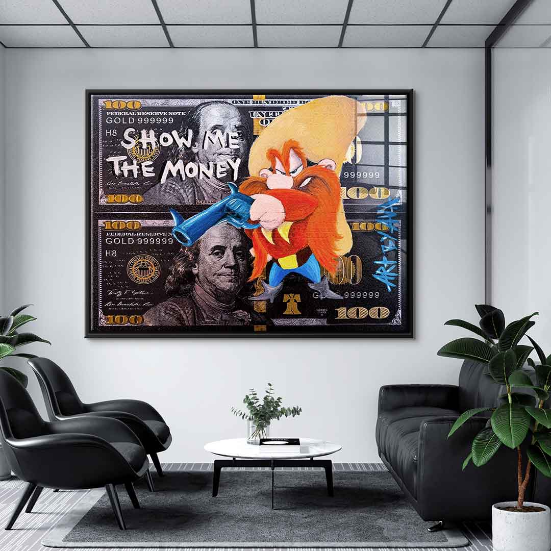 Show The Money - Acrylglas