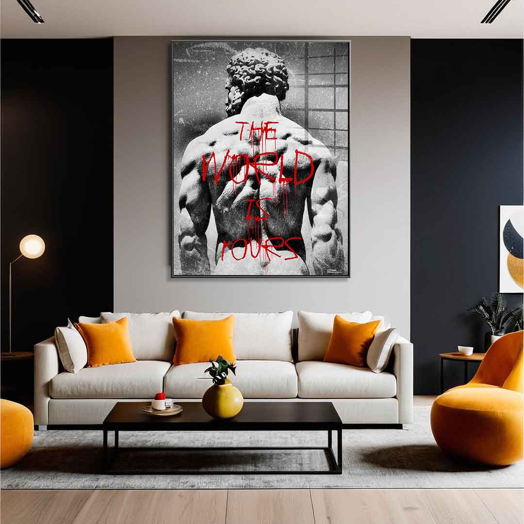 The World is Rours - acrylic glass