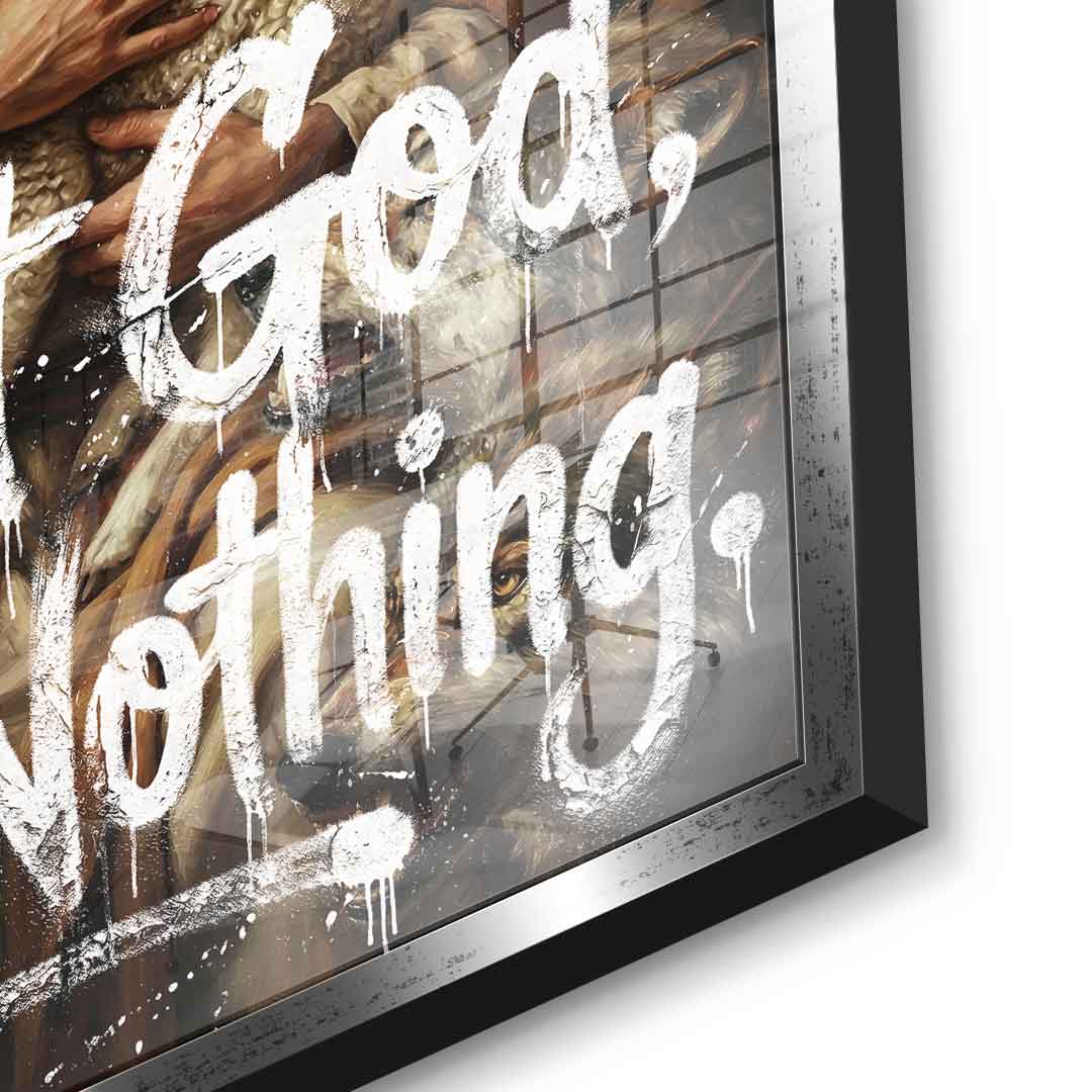 Trust God, Fear Nothing - Acrylglas