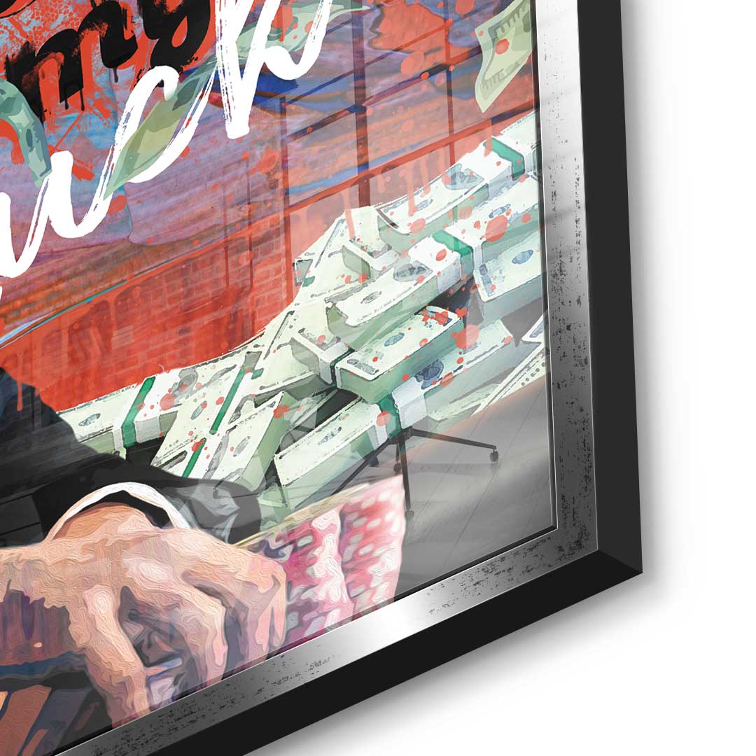 I don't get lucky I make my own luck - acrylic glass