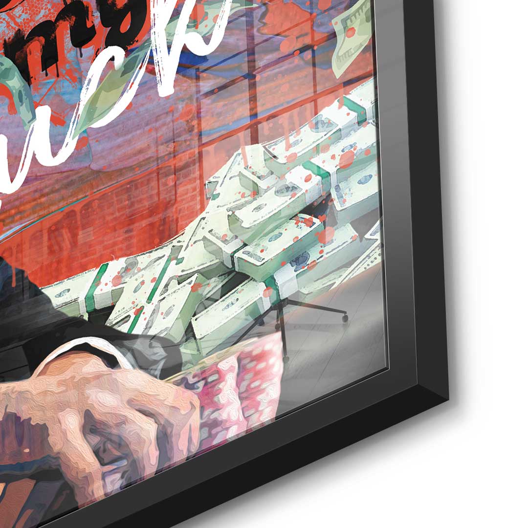 I don't get lucky I make my own luck - acrylic glass