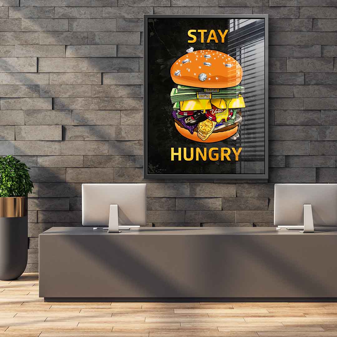 Stay Hungry 1 - Acrylic glass