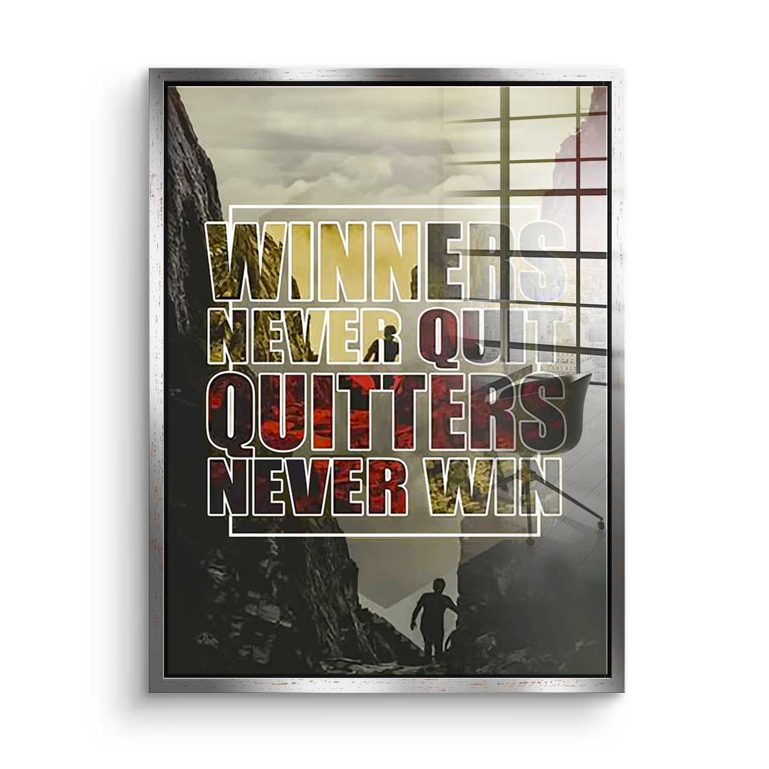 Winners Never Quit - Acrylglas