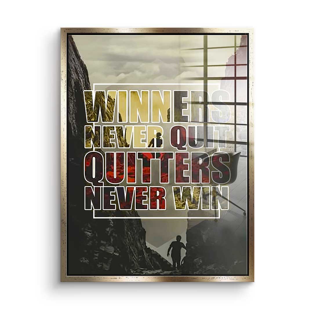 Winners Never Quit - Acrylglas