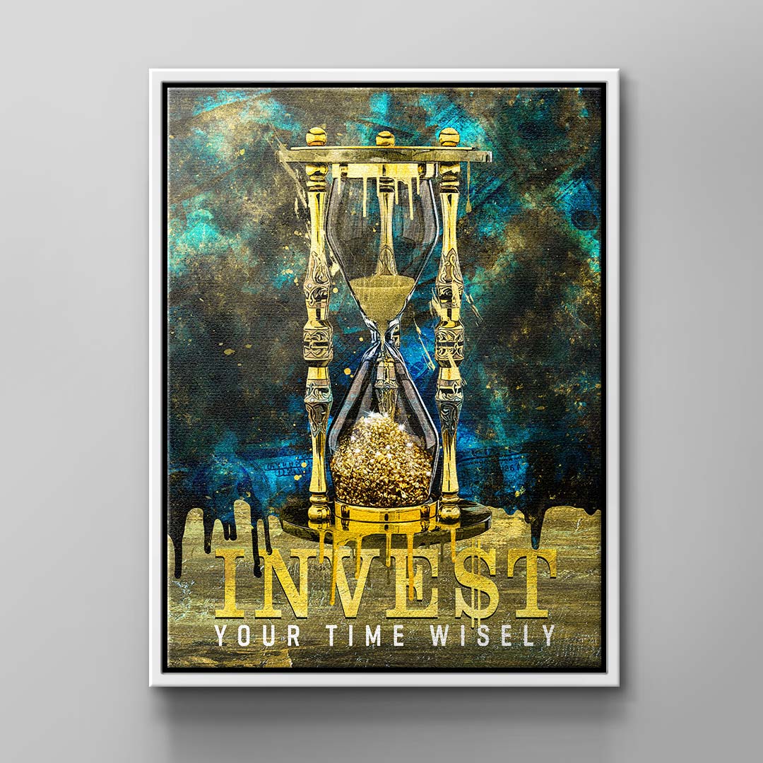 Invest your Time wisely