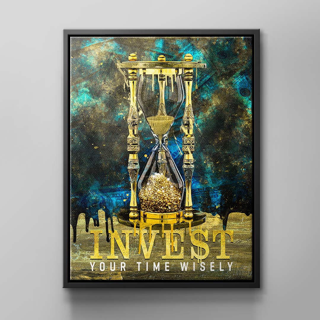 Invest your Time wisely