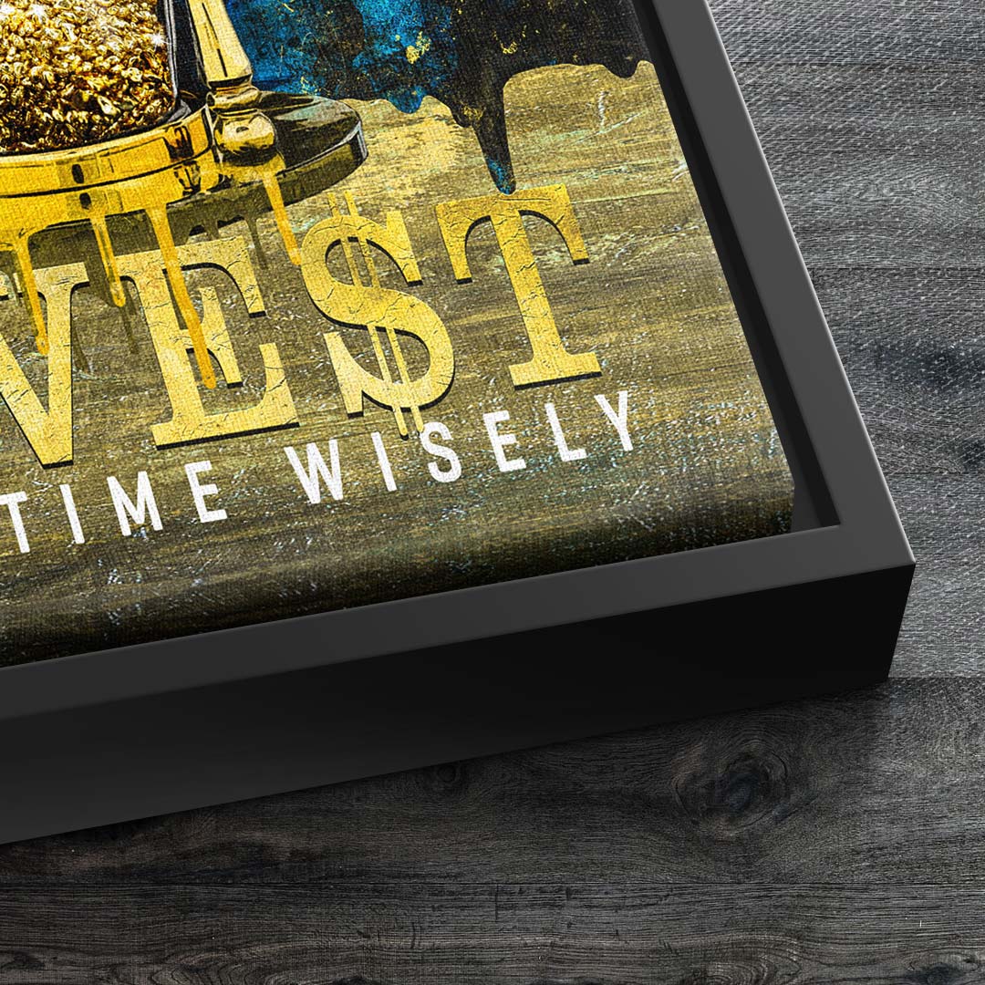 Invest your Time wisely