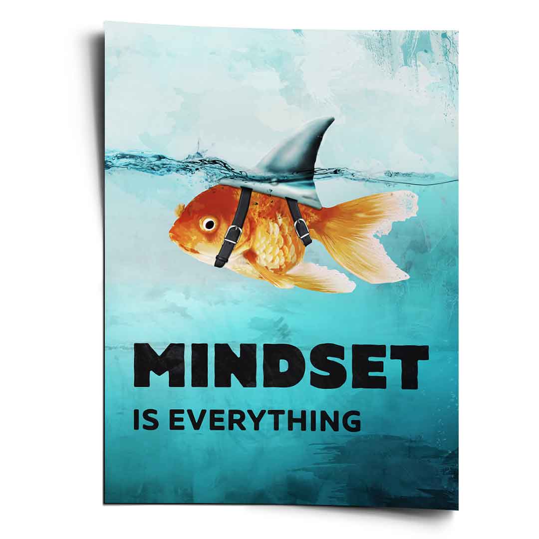 Mindset is everything #Goldfish - Poster