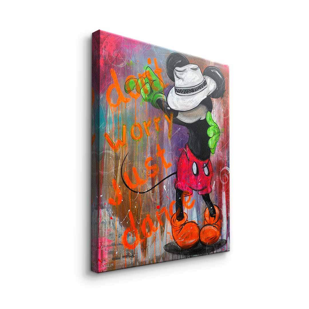 Don't worry, just dance.