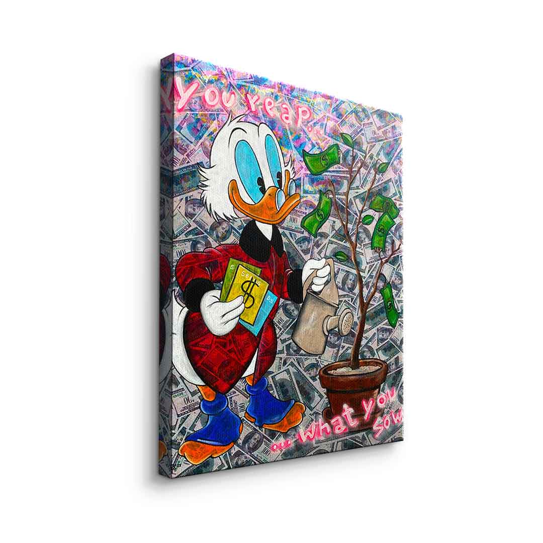 You reap what you sow