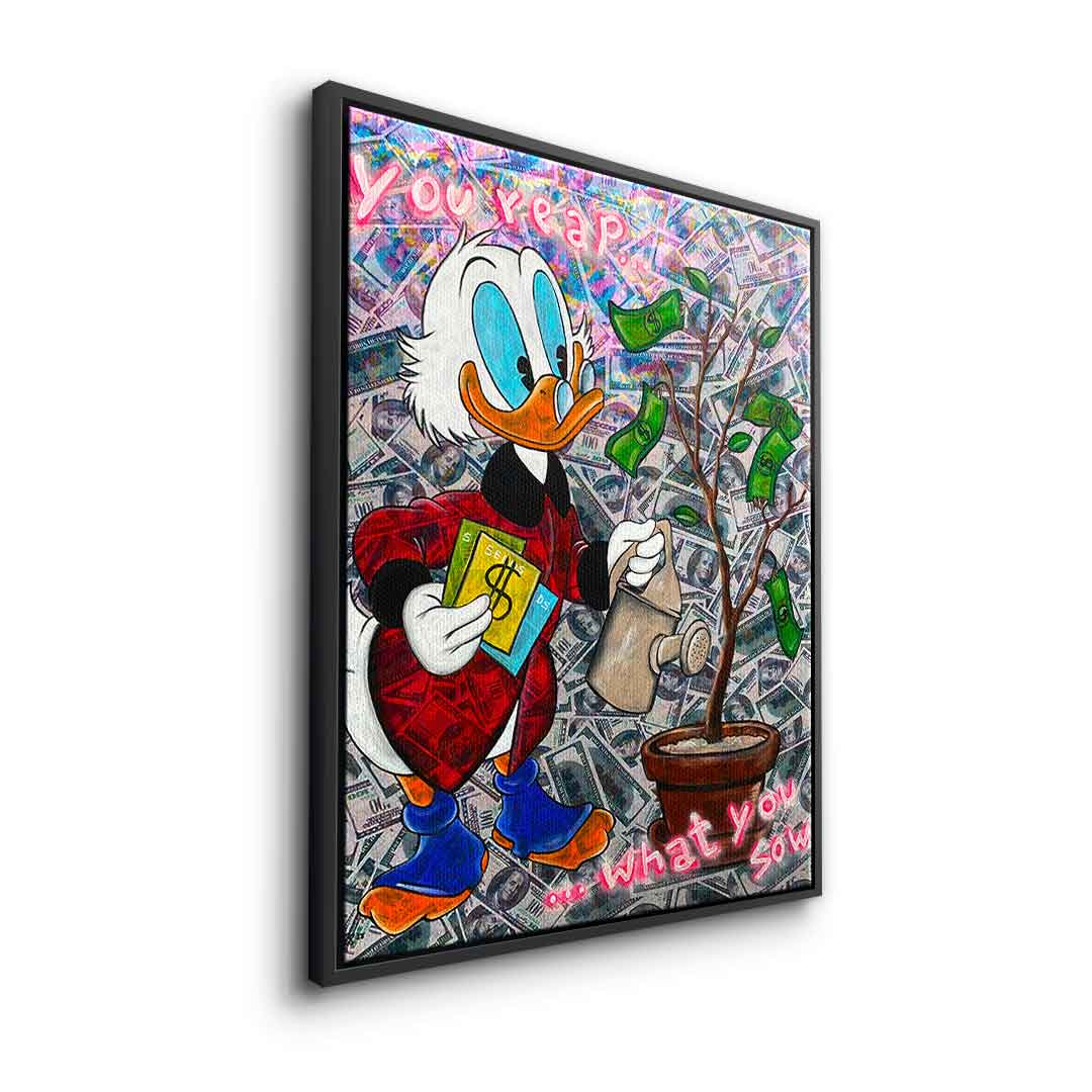 You reap what you sow