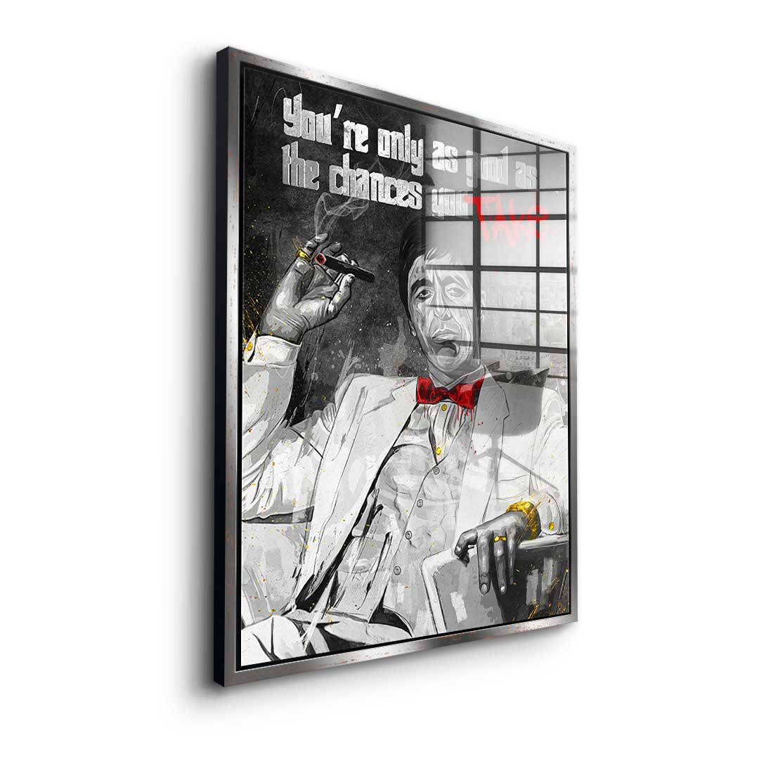 Chances you take - Acrylglas