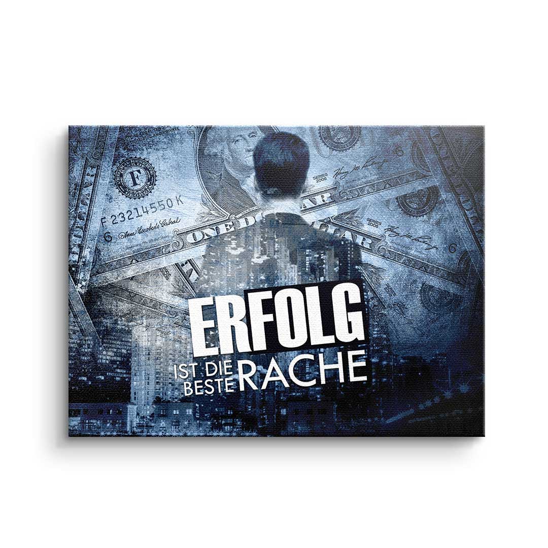 SUCCESS IS THE BEST REVENGE