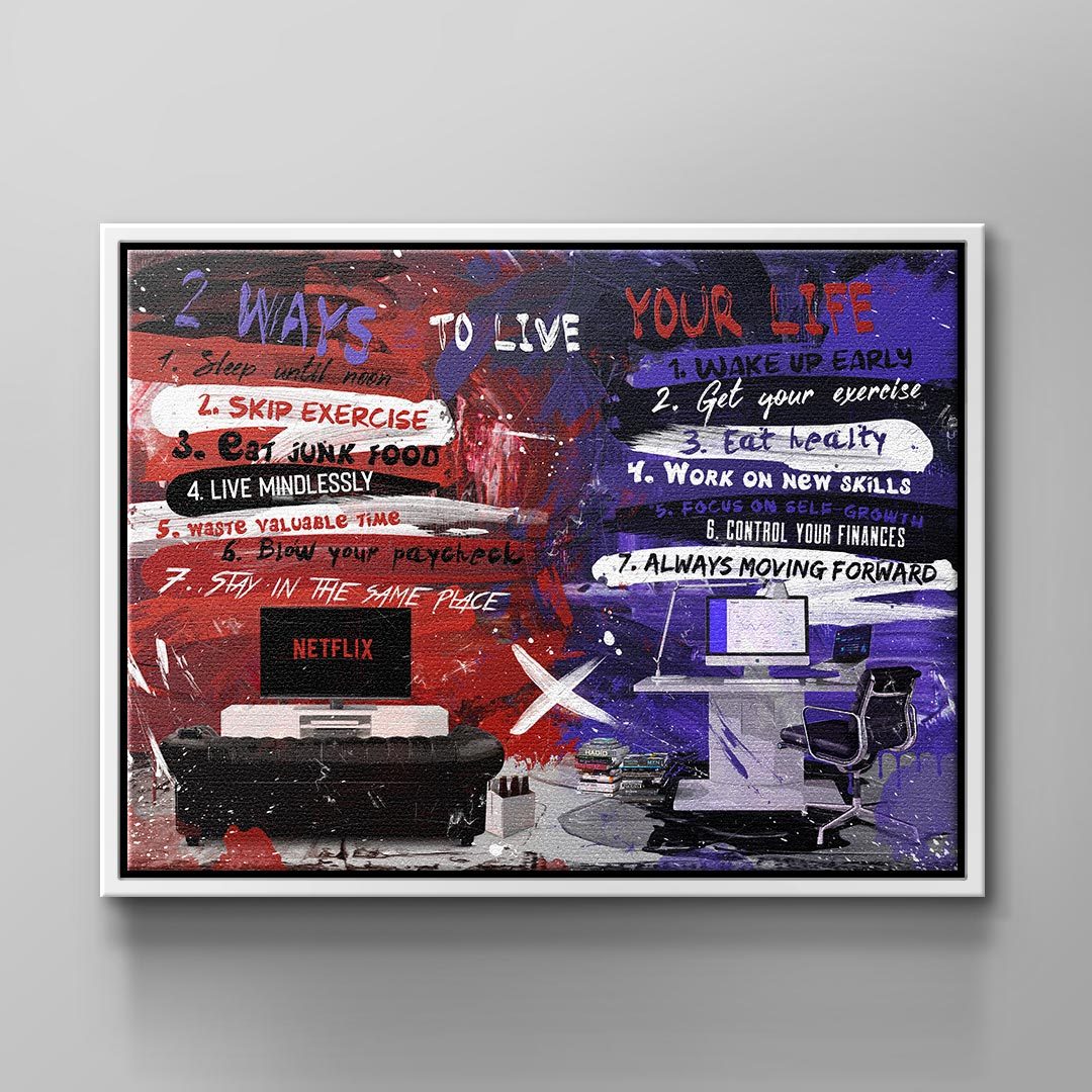 2 WAYS TO SPEND YOUR LIFE