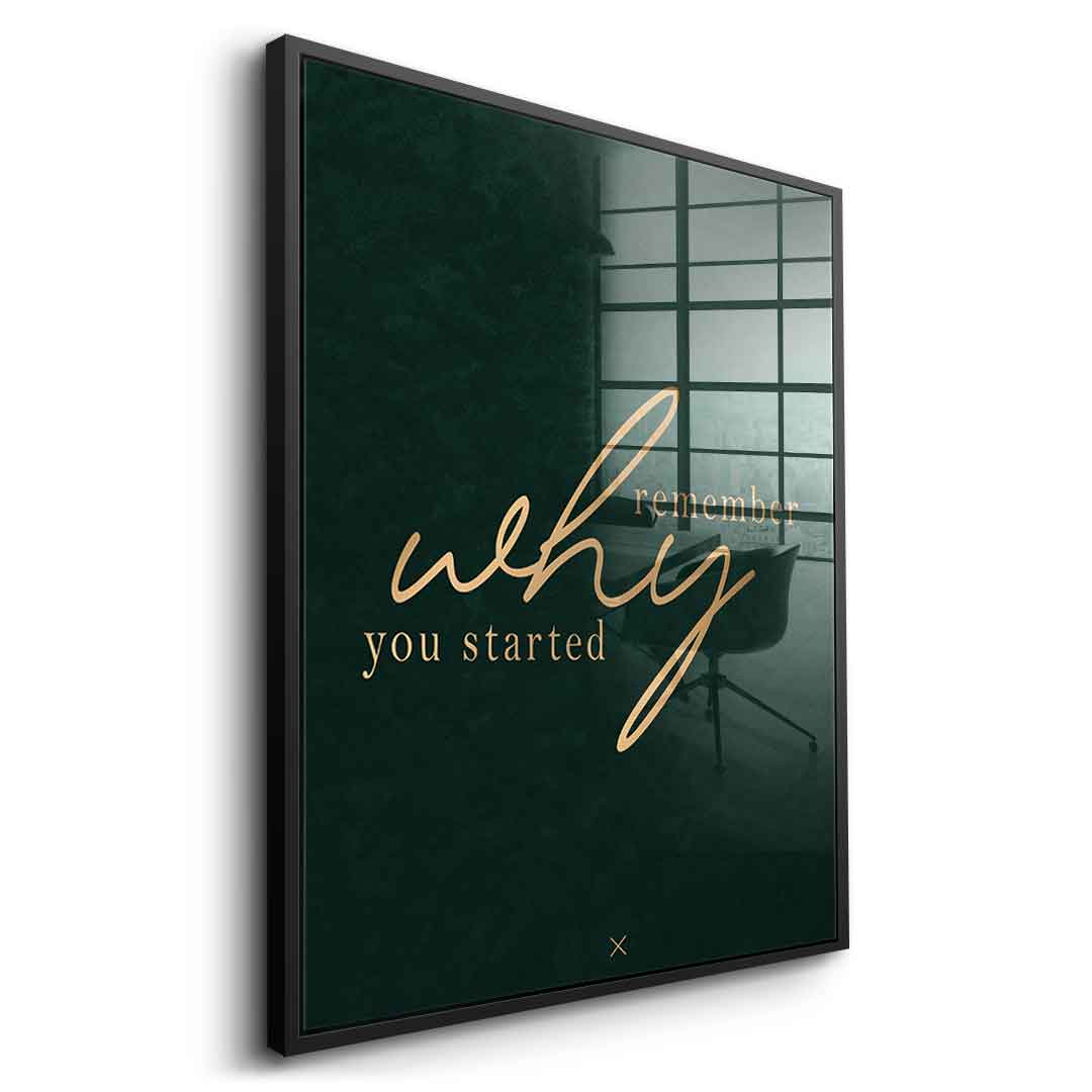 Remember WHY Acrylglasbild Seitenansicht mit Rahmen