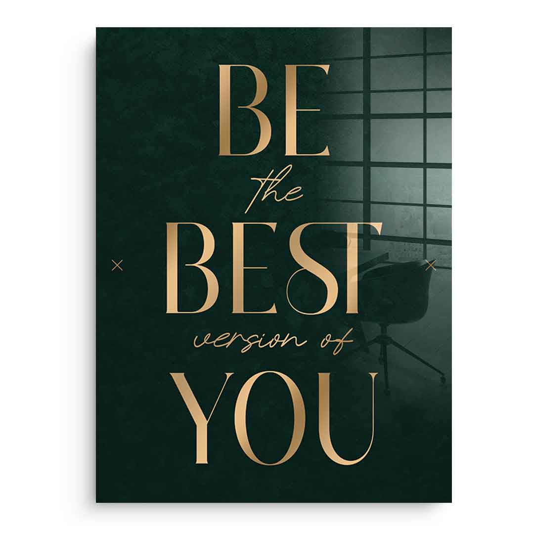 Be the Best Acrylglasbild ohne Rahmen – Motivation Typografie