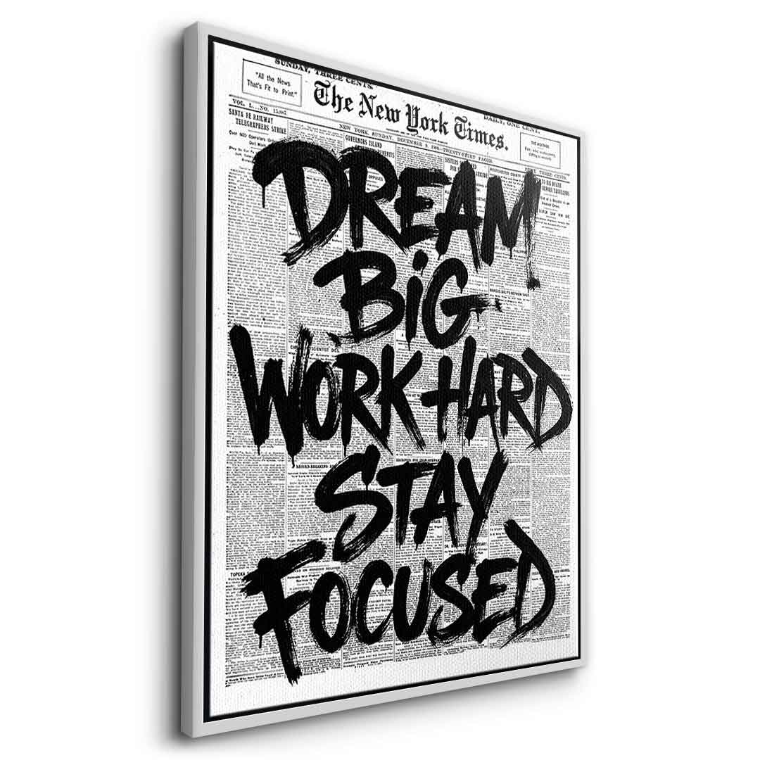 DOTCOMCANVAS Dream big work hard stay focused Leinwandbild Silber Rahmen Seitenansicht