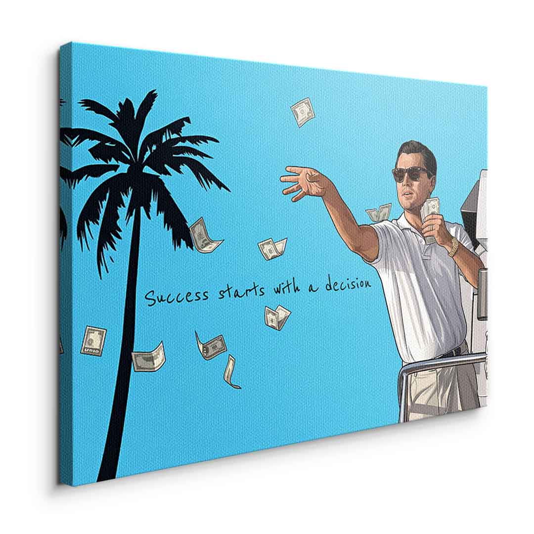 Success starts with a decision Leinwandbild Seitenansicht ohne Rahmen