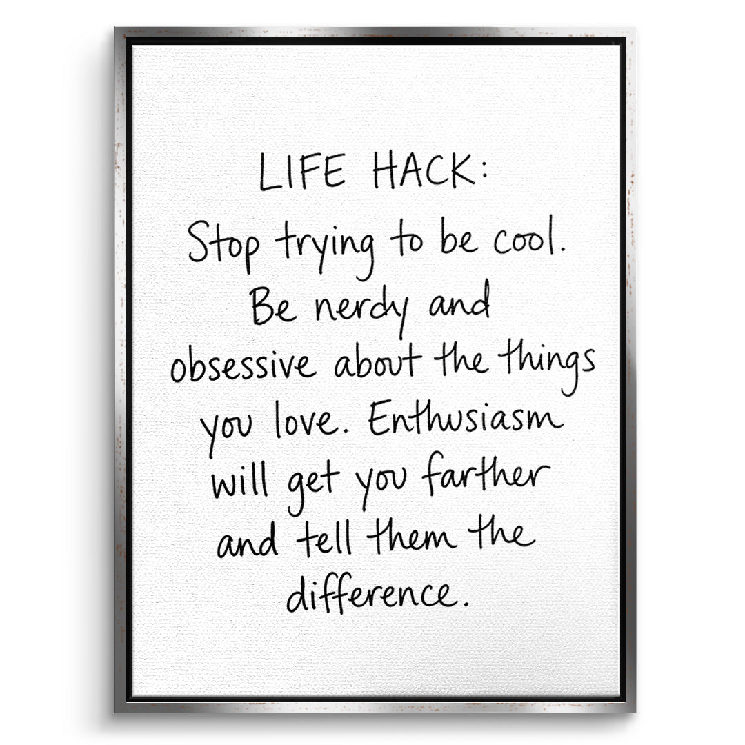 DOTCOMCANVAS Life Hack Leinwandbild Vorderansicht silberner Rahmen