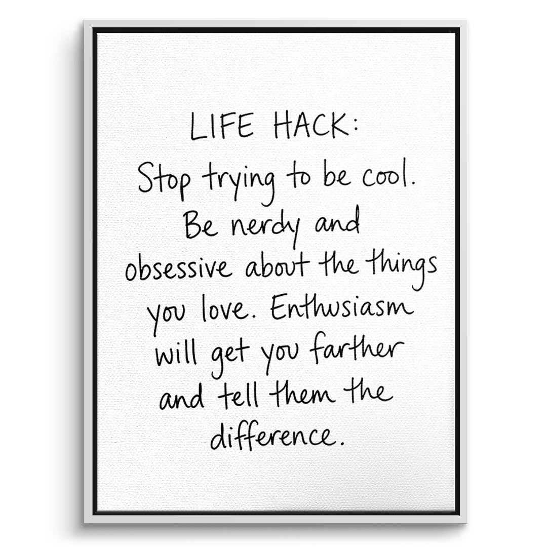 DOTCOMCANVAS Life Hack Leinwandbild Vorderansicht weißer Rahmen