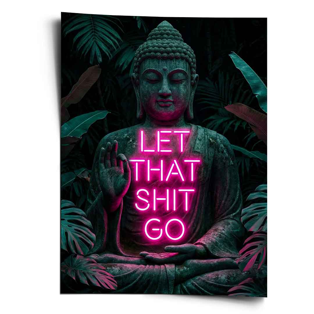 DOTCOMCANVAS® Buddah for Toilett Poster – Buddha im Neon-Look mit LET THAT SHIT GO, Frontansicht