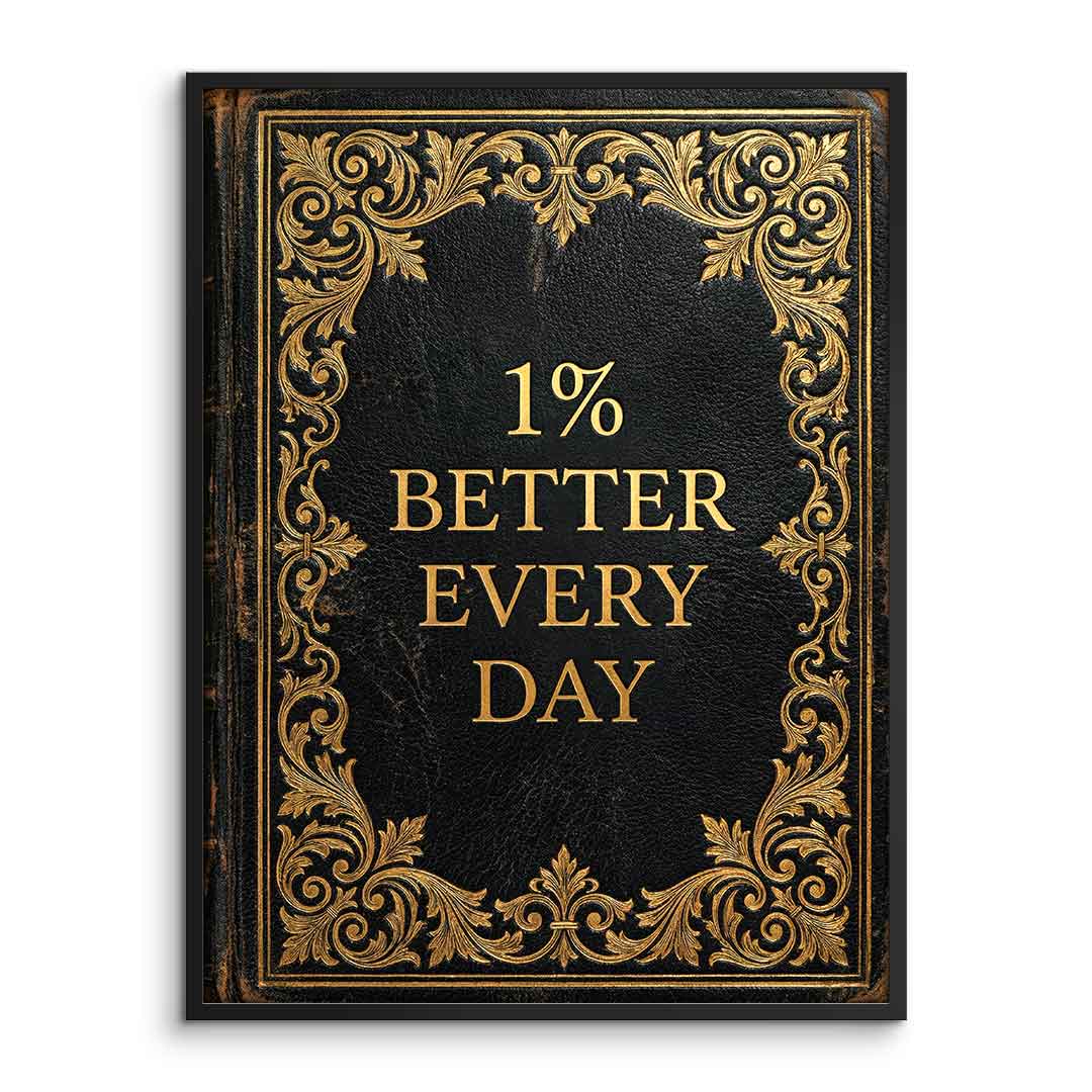 DOTCOMCANVAS® 1% better every day Poster – gerahmte Vorderansicht