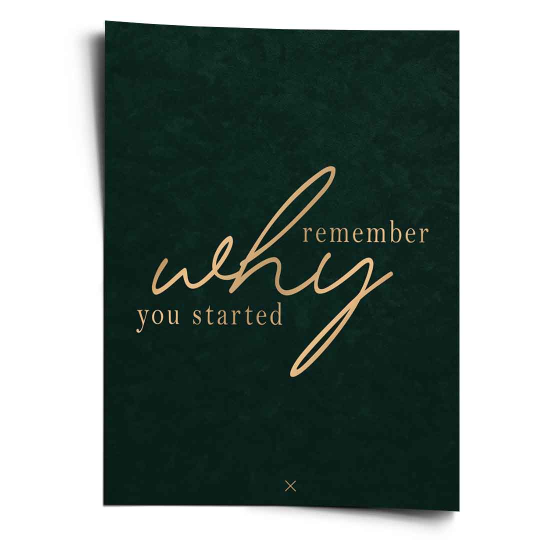 Remember WHY Poster – Typografie Motiv in Grün und Gold