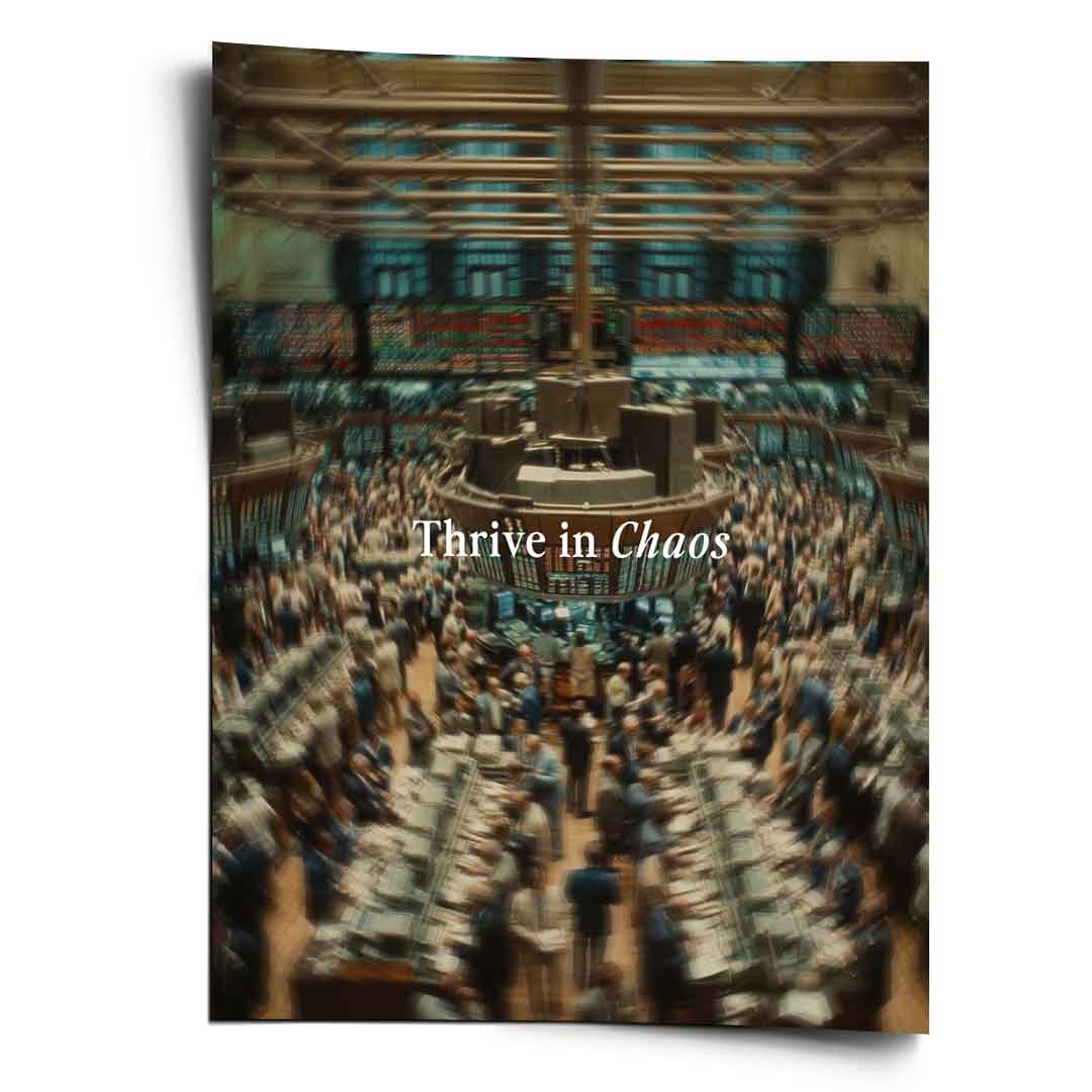 Thrive in Chaos Poster Frontalansicht Trading Motivation Typografie
