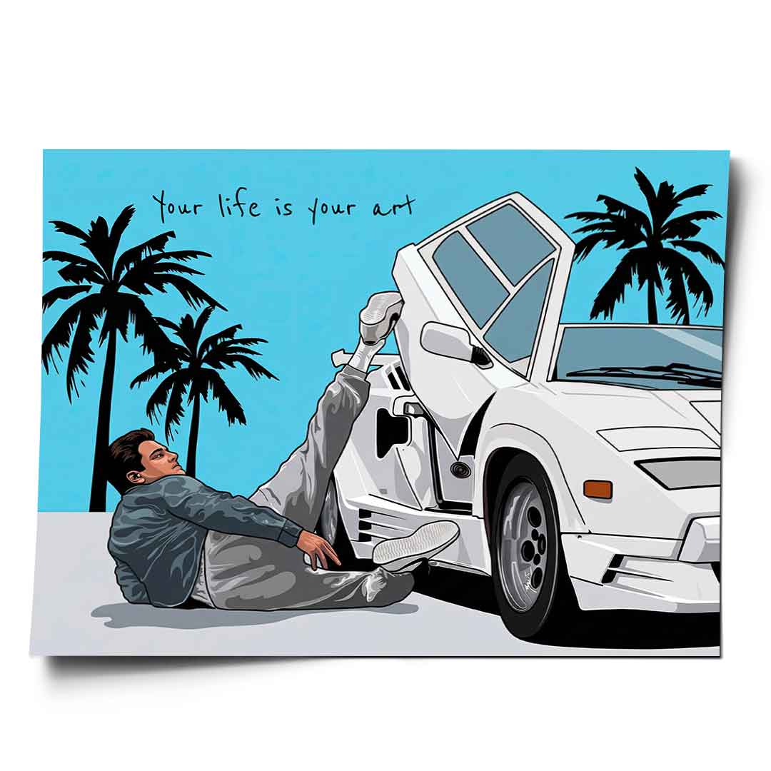 Your life is your art - Poster