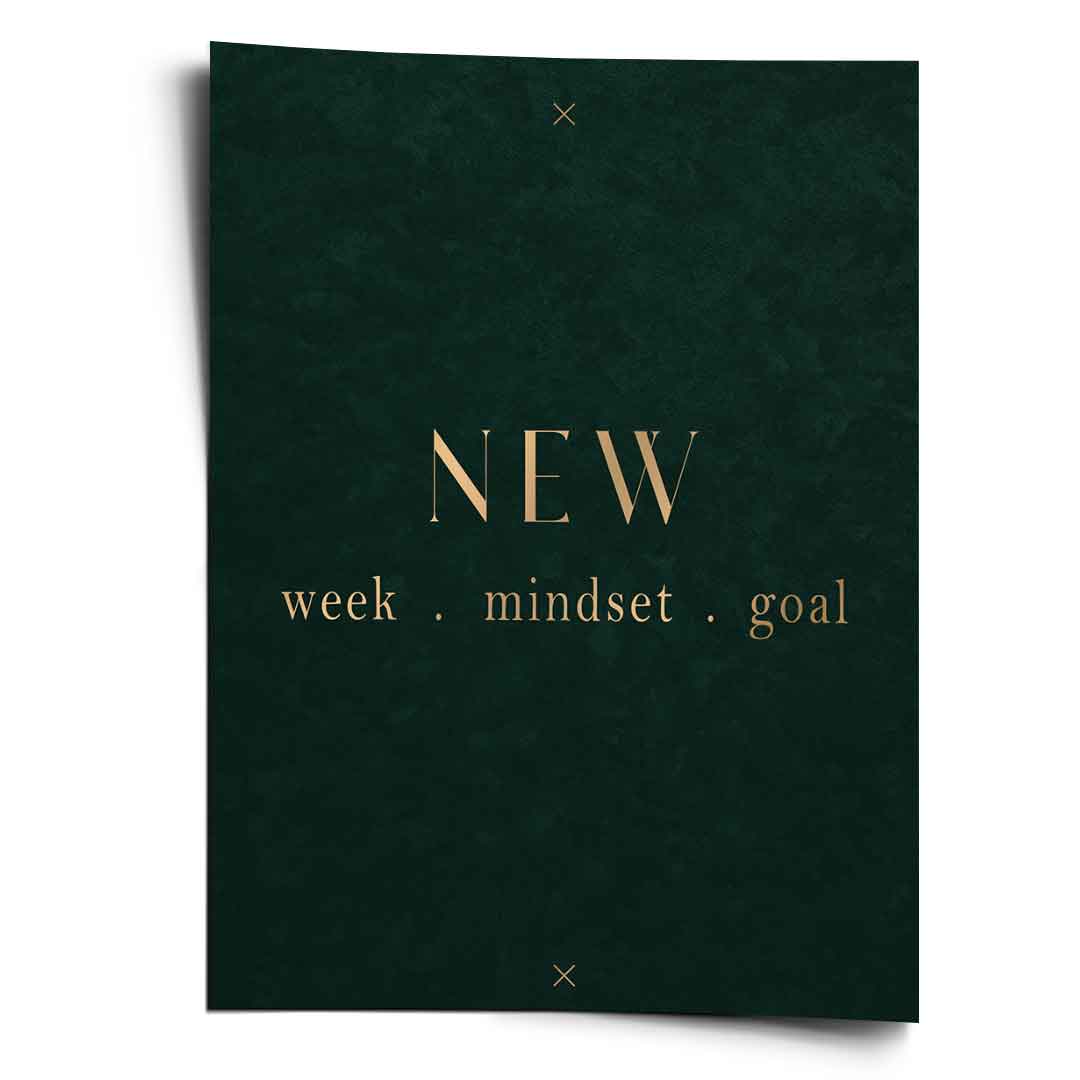 DOTCOMCANVAS NEW week, mindset, goal – motivierendes Typografie-Wandbild, goldene Serifen-Schrift auf dunkelgrünem Hintergrund – Poster Ansicht 1