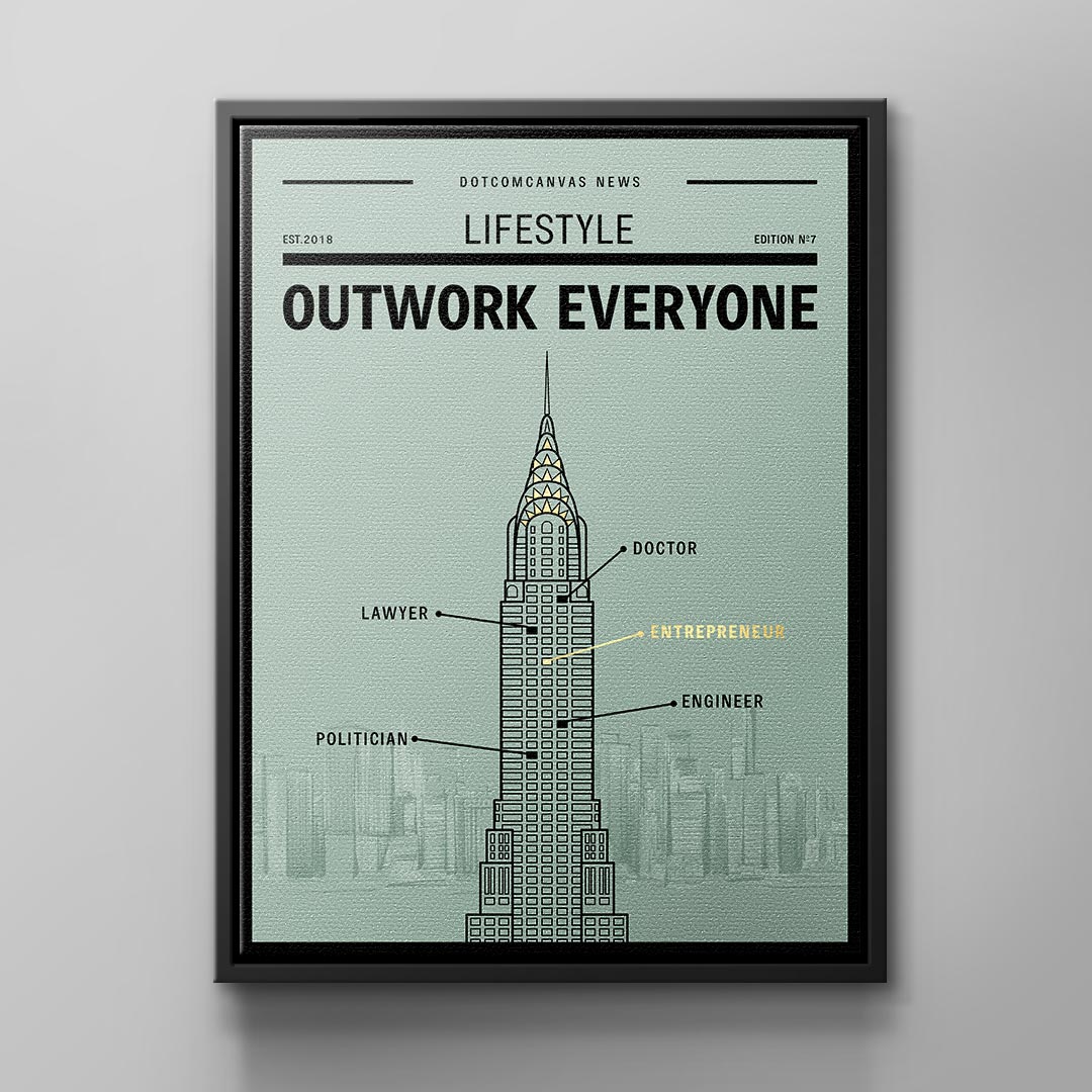 OUTWORK EVERYONE