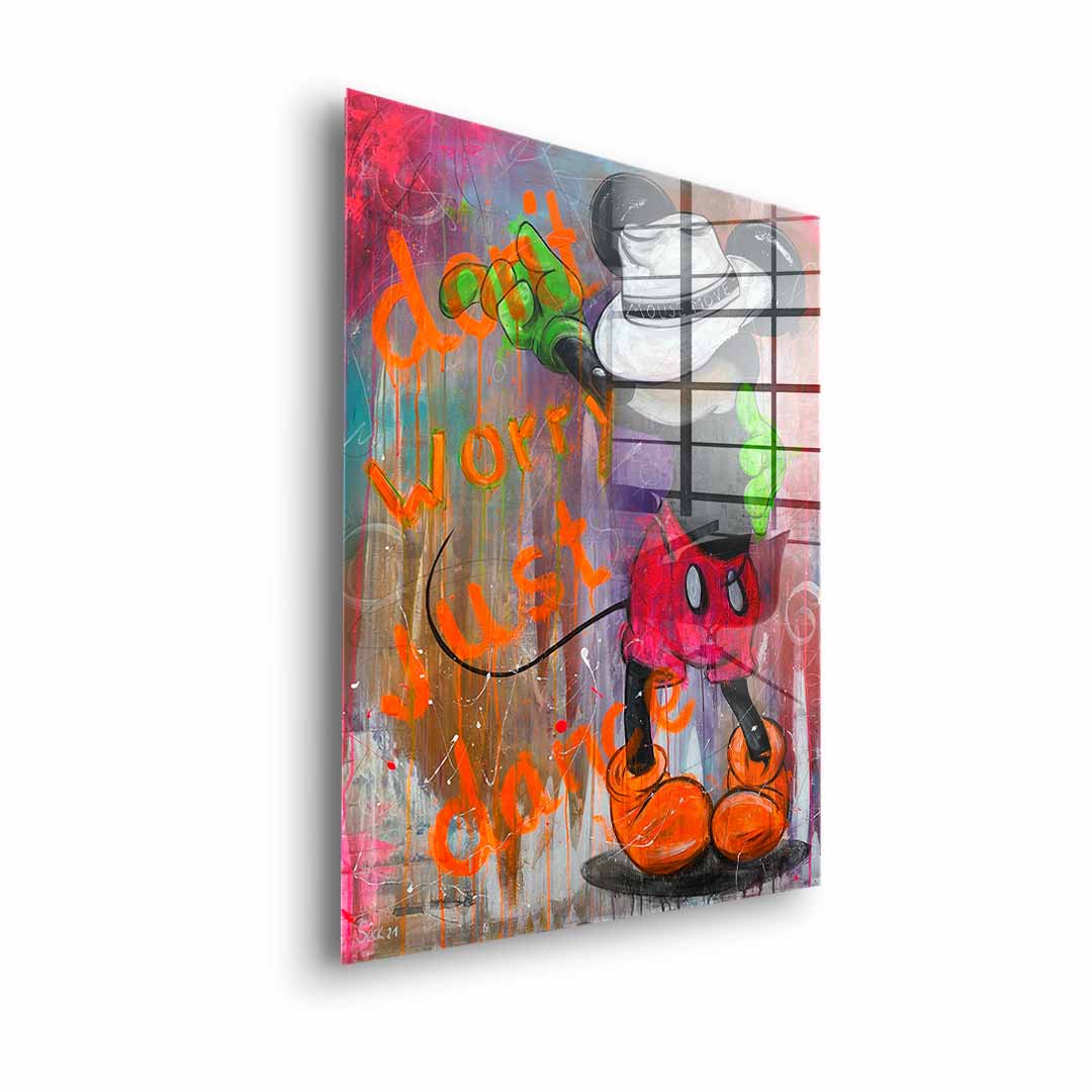 Dont worry just dance - Acrylglas