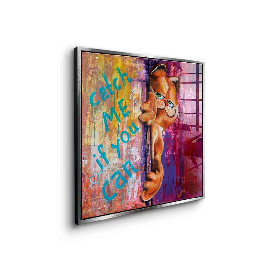 Catch me if you can - Acrylglas
