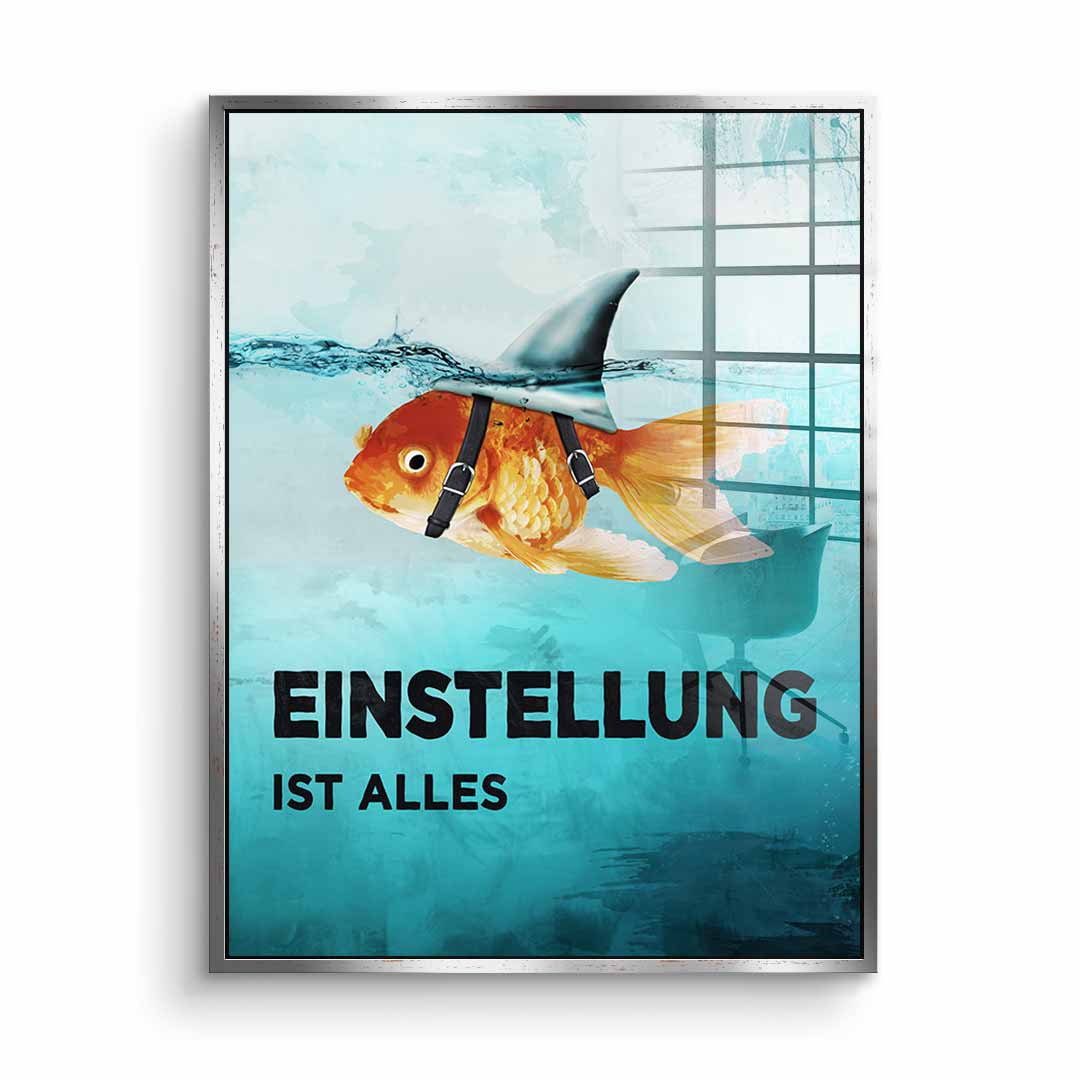 Mindset is everything #Goldfish - Acrylic glass
