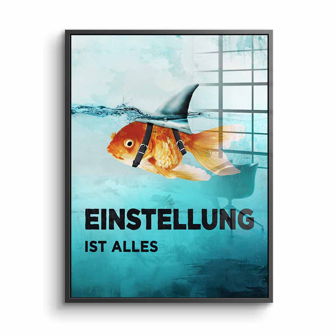Mindset is everything #Goldfish - Acrylic glass