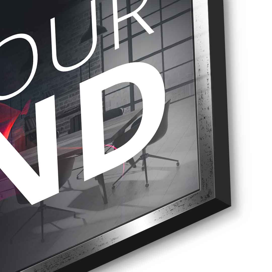 Your only limit is your mind - Acrylglas