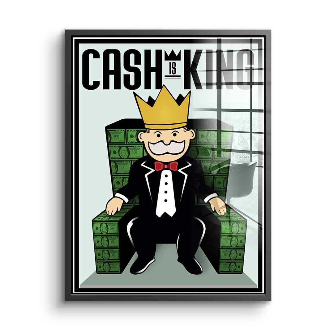 Cash Is King - Acrylglas