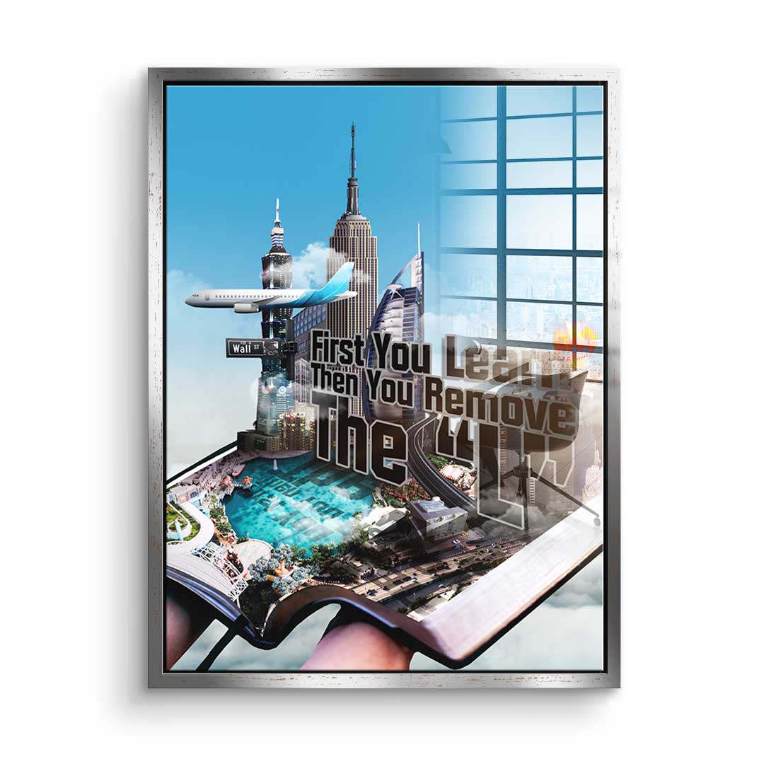 First You Learn - Acrylic Glass