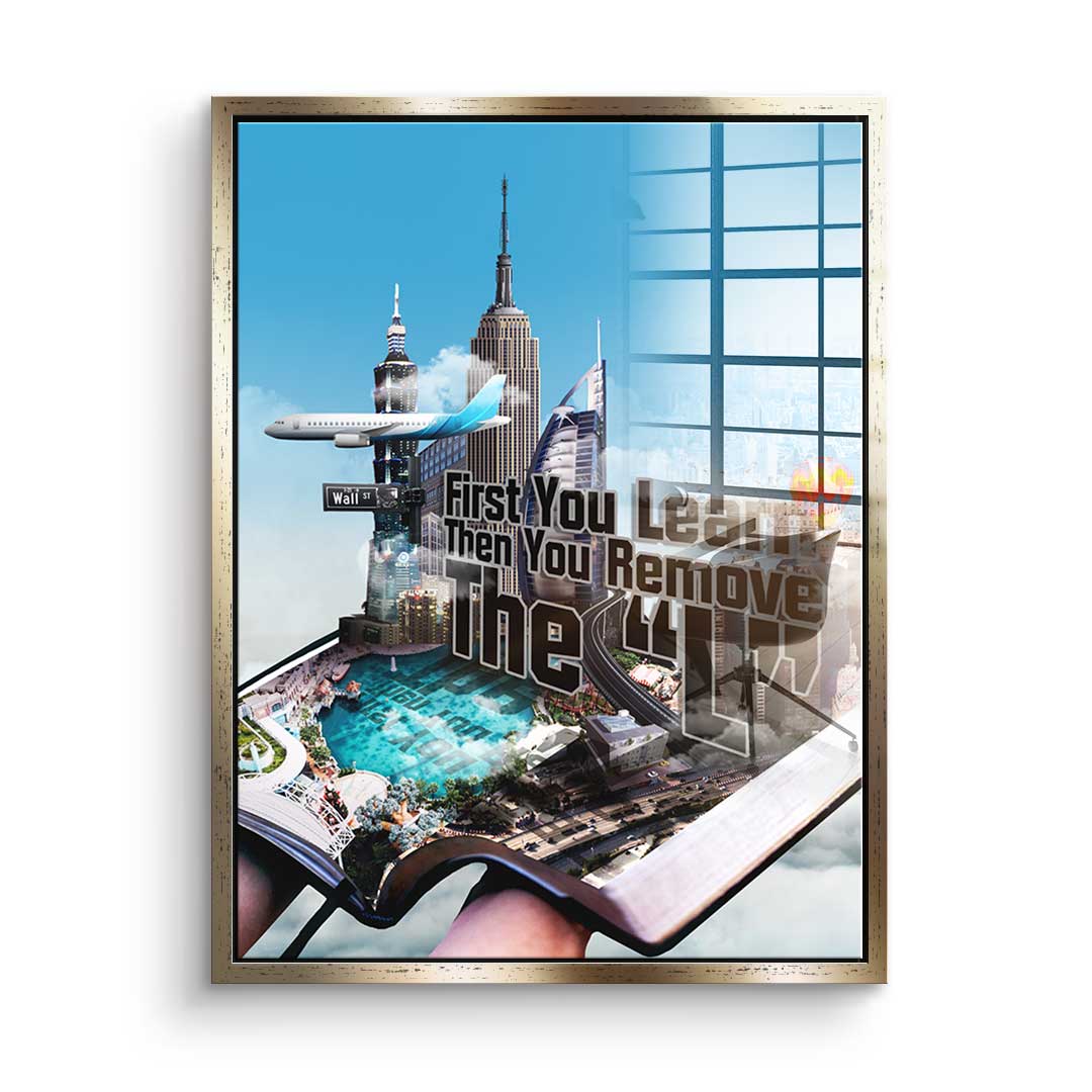 First You Learn - Acrylic Glass