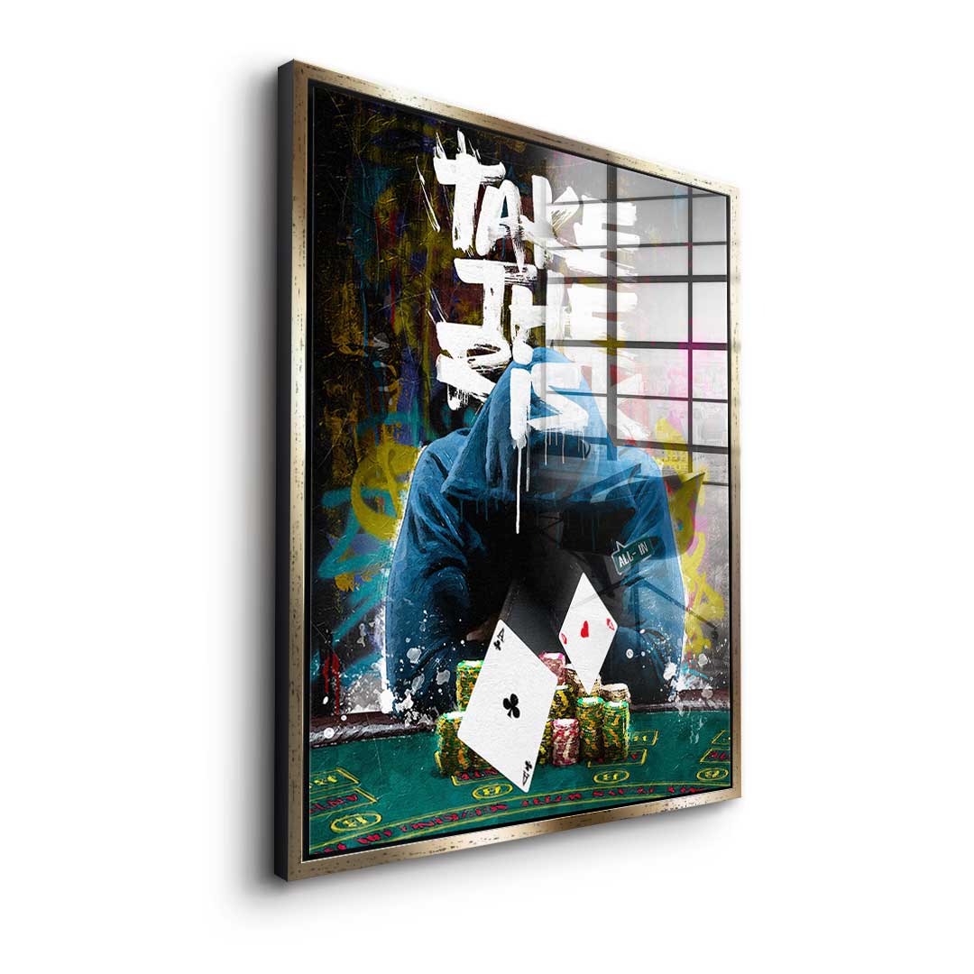 Take the Risk - Acrylic Glass