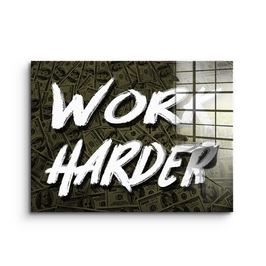 Work Harder X Money - Acrylic glass