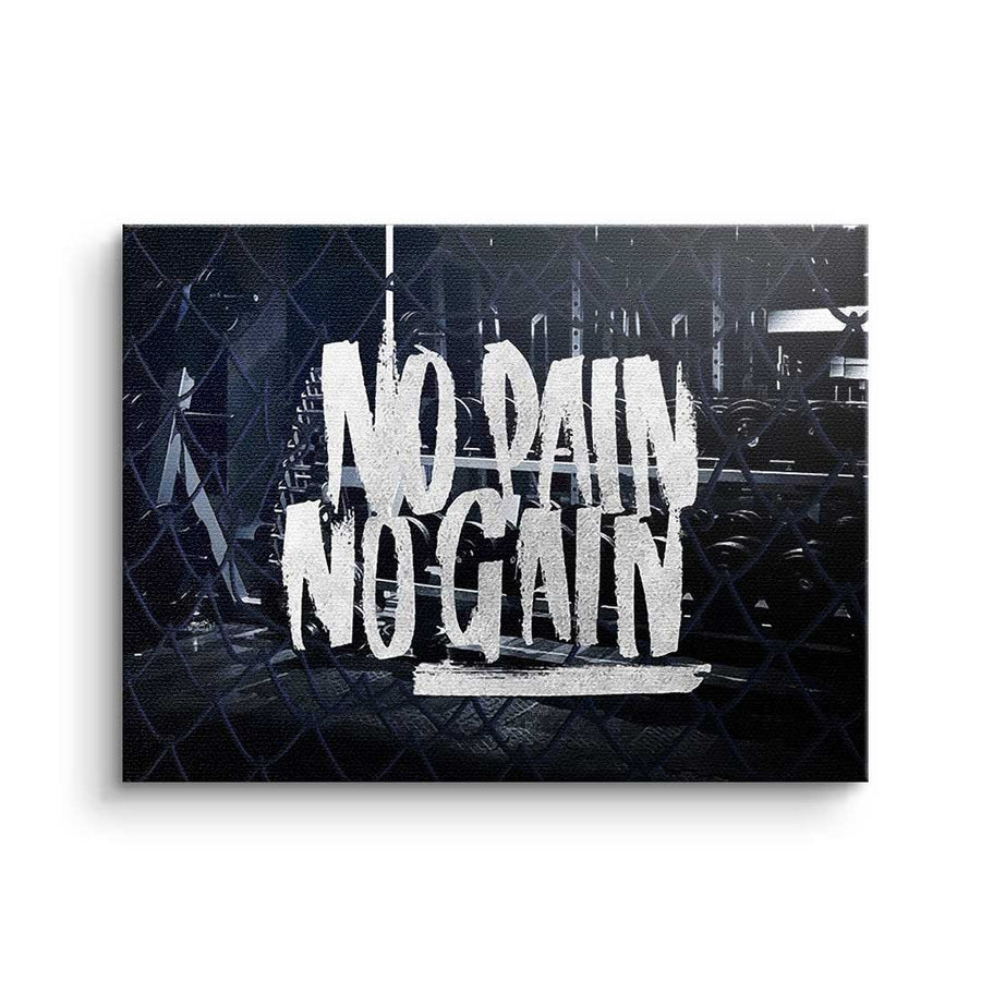 No pain no gain