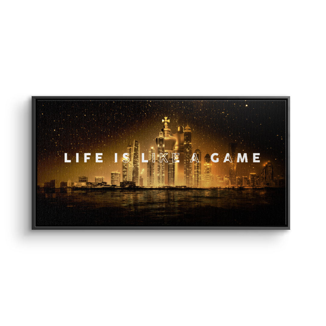 Life is like a Game