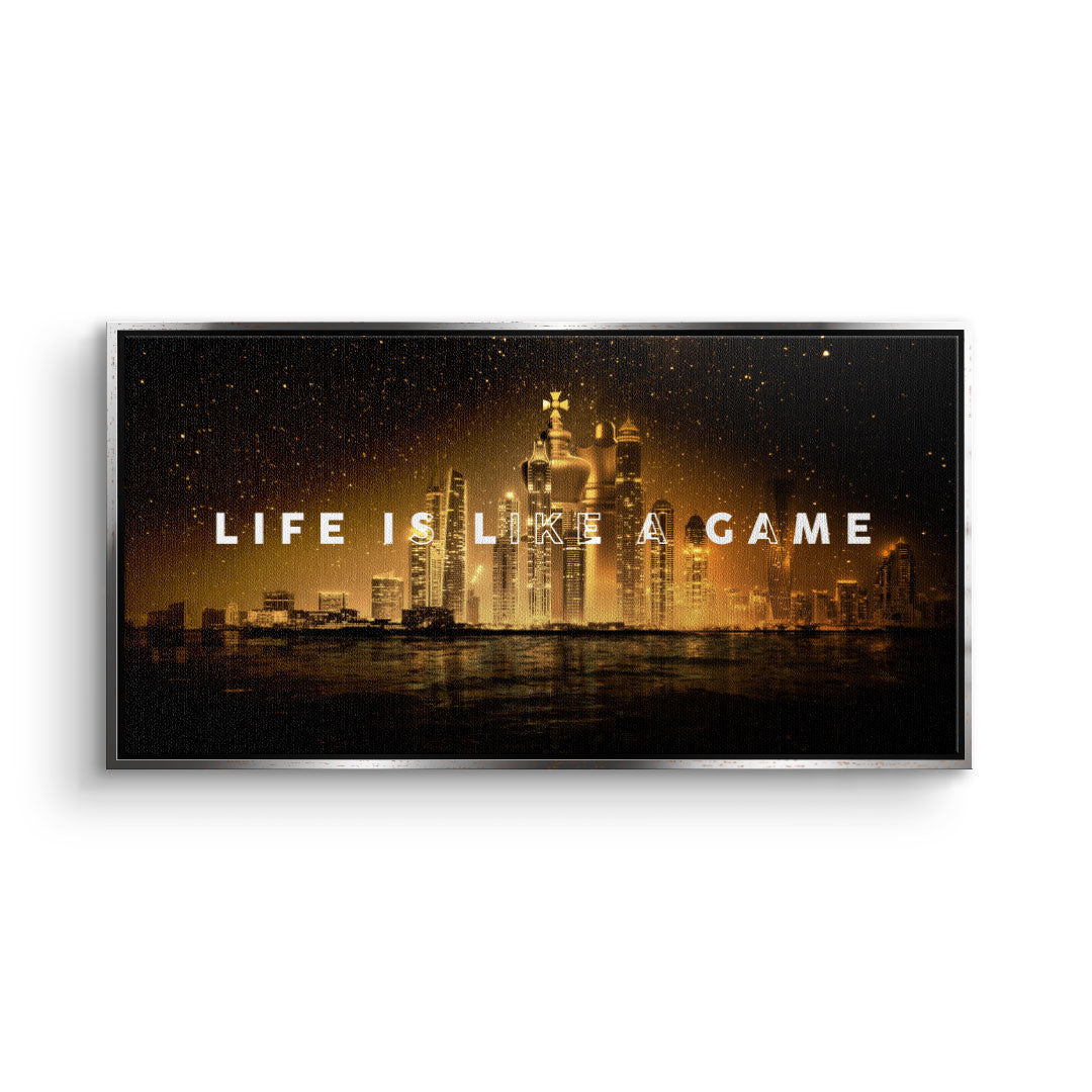 Life is like a Game